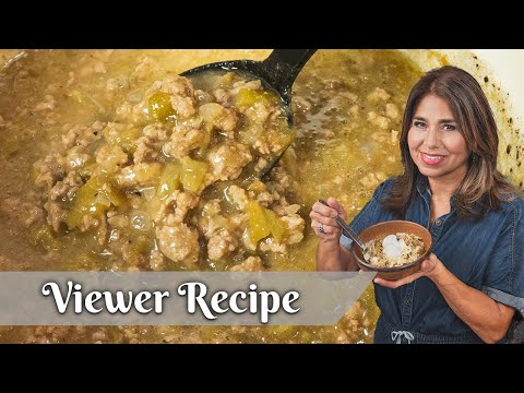 HATCH GREEN CHILE CHILI: This Marcy Inspired Viewer Recipe is Fantastic/Made with Ground Pork & Beer