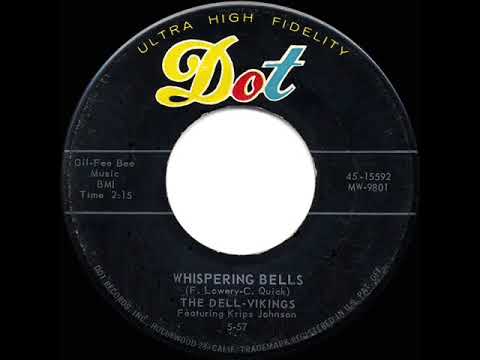1957 HITS ARCHIVE: Whispering Bells - Dell-Vikings