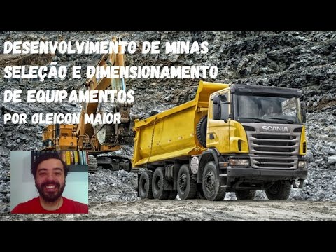 , title : 'Desenvolvimento de Minas - AULA 14 - SELEÇÃO E DIMENSIONAMENTO DE EQUIPAMENTOS