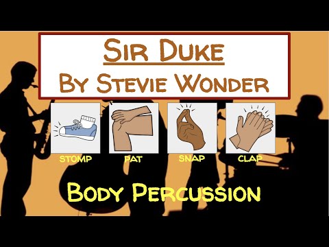 "Sir Duke" by Stevie Wonder - body percussion play along