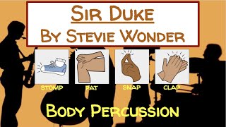&quot;Sir Duke&quot; by Stevie Wonder - body percussion play along