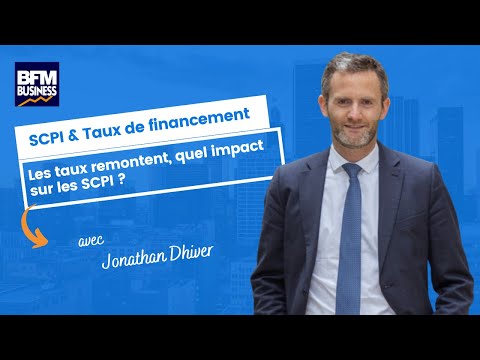 BFM Business - Jonathan Dhiver - Les taux remontent, quel impact sur les SCPI ?