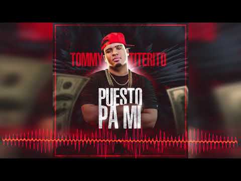 Tommy Titerito - Puesto Pa' Mi (Official Audio)