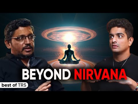 "Nirvana Is Only The Beginning" The Actual Reality That Gets Unlocked After Nirvana