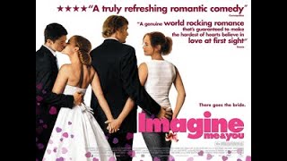 iMusicPlus Movie Trailer - Imagine Me and You (2005) Piper Perabo, Lena Headey, Matthew Goode