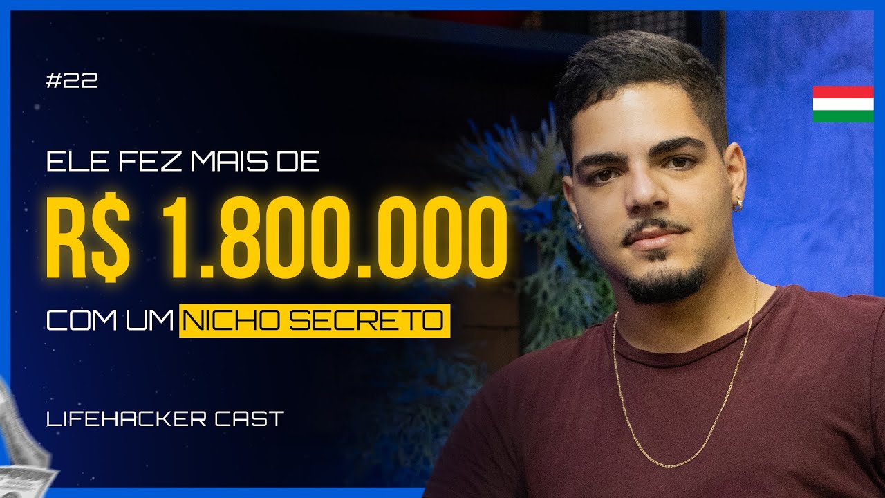 "Faturei R$ 1.8 milhões em um NICHO SECRETO na Europa..." | Gustavo Nicasio  - Lifehacker Cast #22