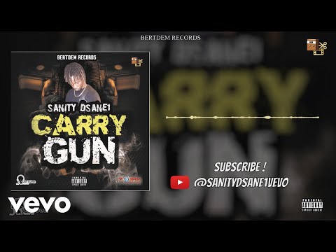 Sanity DSane1 - Carry Gun (Official Audio)