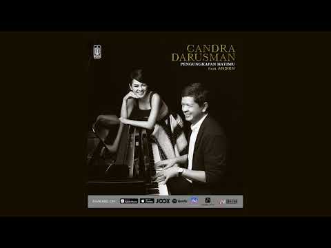 Candra Darusman Feat Andien - Pengungkapan Hatimu (Official Audio)