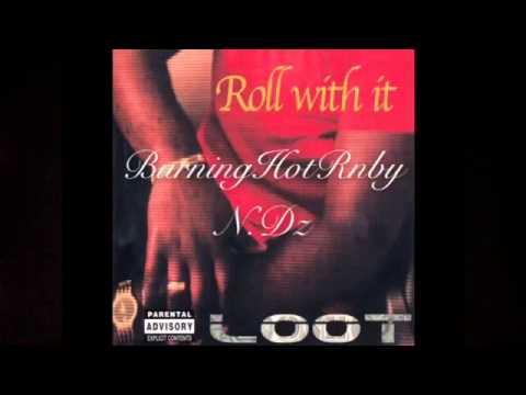 Loot- if u came to Party ( N.Dz )