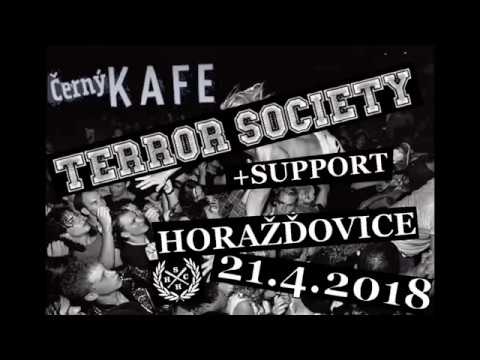Terror society - TERROR SOCIETY - Horažďovice Černý Kafe 21.4.2018 Full set