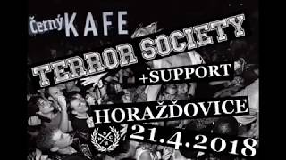 Video TERROR SOCIETY - Horažďovice Černý Kafe 21.4.2018 Full set