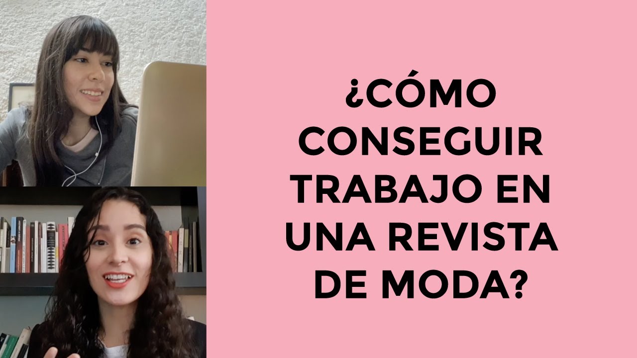 ¿Cómo conseguí mi trabajo en Vogue