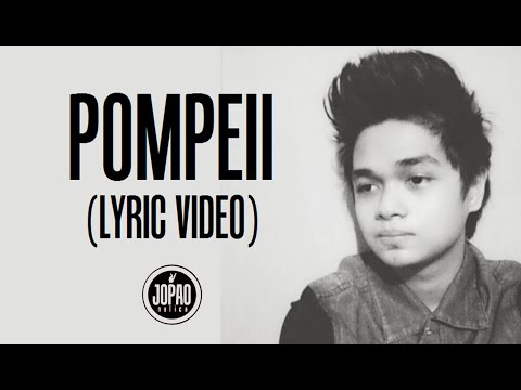 Pompeii (Bastille Cover) by Japs Mendoza [LYRIC VIDEO]