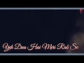 Yeh Dua Hai Meri Rab Se Lyrics Whatsapp Status Video Alka Yagnik Kumar Sanu Amit Sharma