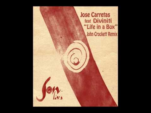Jose Carretas, Diviniti - Life in a Box (John Crockett Remix)