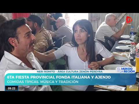 6ta Fiesta Provincial de la Fonda Italiana y Ajenjo en Zenón Pereyra | Neri Romito - Área Cultura