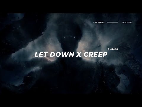 Radiohead - let down x creep (Lyrics) tiktok mashup