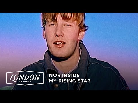 Northside - My Rising Star (Official Video)