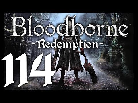Bloodborne : The Redemption Run pt114 - The Stairs Are Tougher Than the Boss