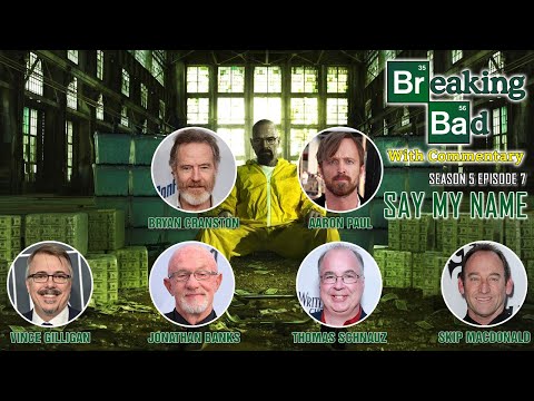 Breaking Bad With Commentary Season 5 Episode 7 - Say My Name | w/Walt, Jesse & Mike