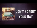 Mark Knopfler - Don't Forget Your Hat (Lyrics)