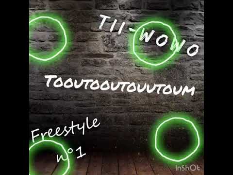 Tii-Wowo - Freestyle N°1 (Juin 2019)