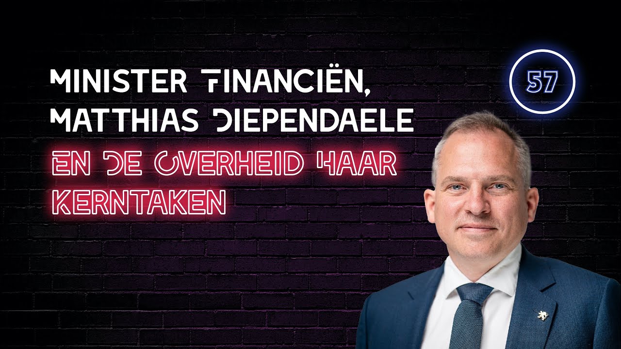 Minister Financiën Matthias Diependaele & De Overheid Haar Kerntaken