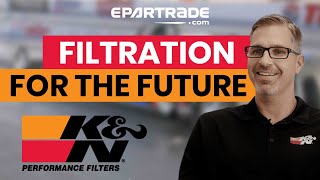 "Filtration for the Future” by K&N Engineering