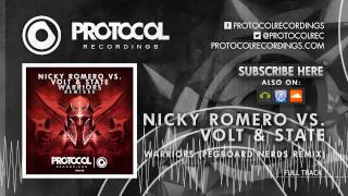 Nicky Romero vs Volt &amp; State - Warriors (Pegboard Nerds Remix)