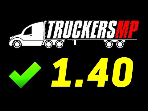 TruckersMP Compatible With 1.40 Update | TMP Compatibility Update Released - ETS2/ATS 1.40 + Iberia