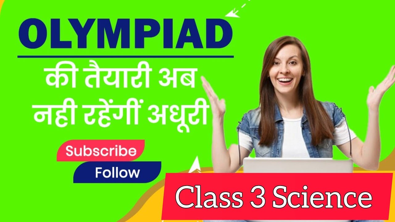 Class 3 Science |Day 11|Olympiad Preparation Practice Series