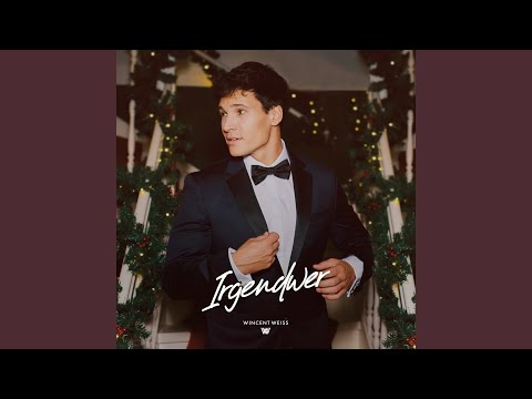 Irgendwer – Wincent Weiss