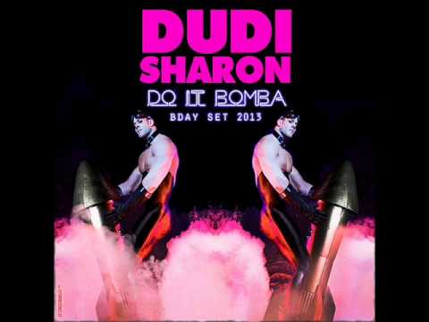 DO IT BOMBA_ SET _BY_ DUDI SHARON