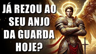 Oração Poderosa ao ANJO DA GUARDA: Proteção Contra Todo Mal Visível e Invisível