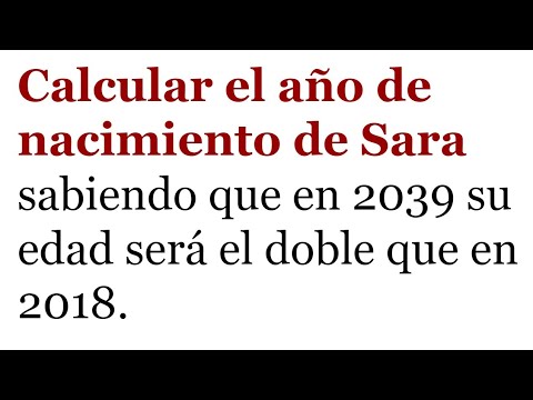 PROBLEMA DE RAZONAMIENTO MATEMÁTICO. Edades. Matemáticas Básicas