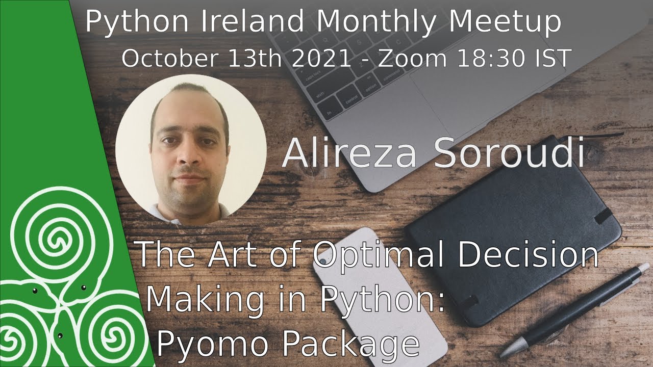 Alireza Soroudi: The Art of Optimal Decision Making in Python: Pyomo Package