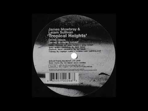 James Mowbray & Leiam Sullivan - Tropical Heights