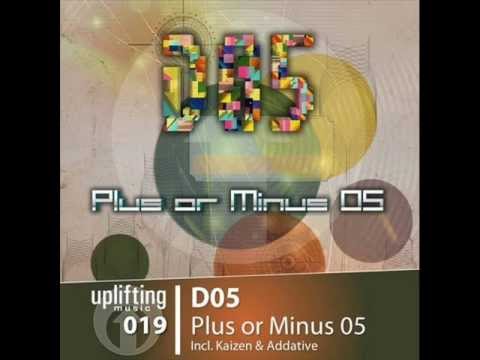 D05 - Addative (Original Mix)