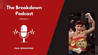 Episode 11: Former World Champion Boxer Paul Spadafora
