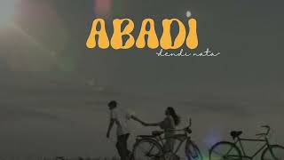 Download lagu abadi - slowed tiktok version mp3