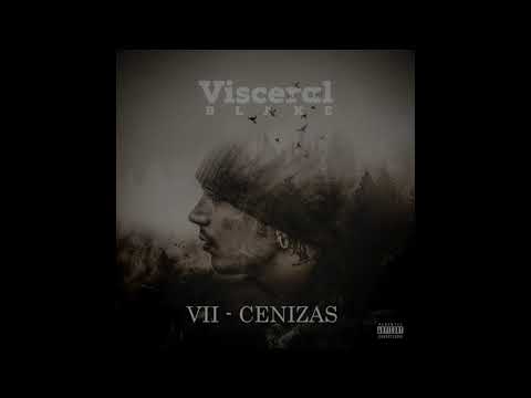 BLAKE - CENIZAS FT RAPSUSKLEI, ESCUALO (VII) (LETRA) #VISCERAL