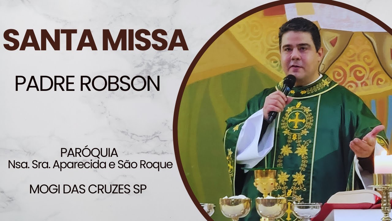 Padre Robson de Oliveira celebra Missa de Mogi das Cruzes