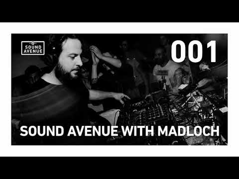 Sound Avenue with Madloch 001 (April 2012)