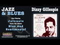 Dizzy Gillespie - Jalousie