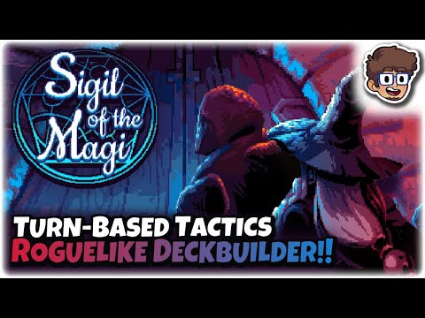 TURN-BASED TACTICS ROGUELIKE DECKBUILDER!! | Let's Try: Sigil of the Magi