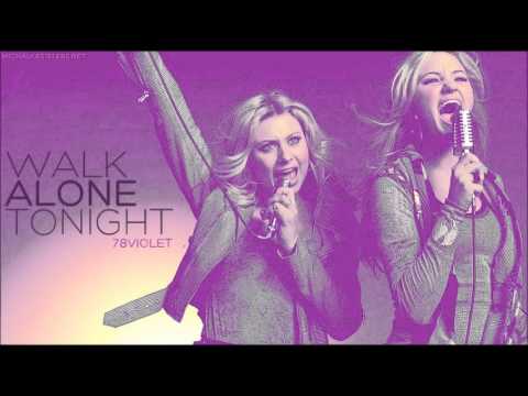Walk Alone Tonight - 78violet (Unreleased Song)