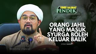 SYEIKH NAZRUL - HAIRAN SUNGGUH DENGAN ORANG JAHIL NI
