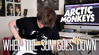 When The Sun Goes Down - Arctic Monkeys Cover