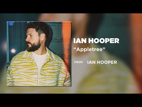Ian Hooper - Appletree (Official Audio Video)