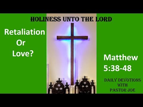 2019 02 04 Retaliation and Love